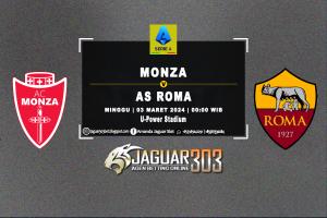 Prediksi Monza vs AS Roma 3 Maret 2024
